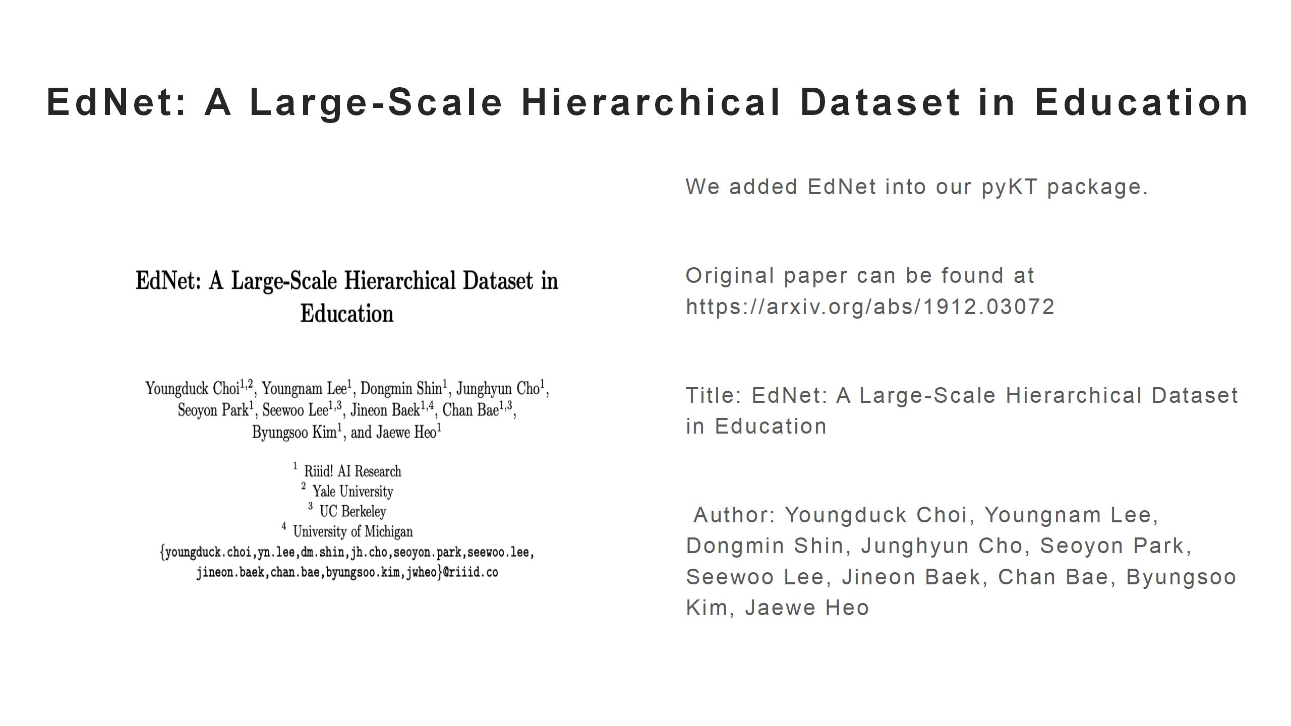 EdNet: A Large-Scale Hierarchical Dataset in Education